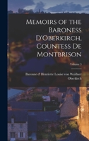 Memoirs of the Baroness D'Oberkirch, Countess de Montbrison; Volume 3 1018546677 Book Cover