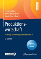 Produktionswirtschaft : Planung, Steuerung und Industrie 4. 0 3662614456 Book Cover