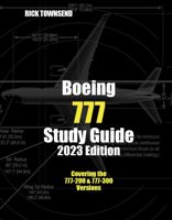 Boeing 777 Study Guide (Rick Townsend Study Guides) 1946544469 Book Cover