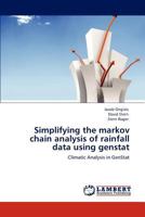 Simplifying the markov chain analysis of rainfall data using genstat: Climatic Analysis in GenStat 3845405759 Book Cover