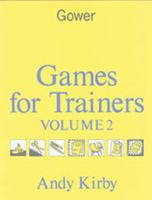 Games for Trainers 0566072904 Book Cover