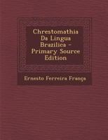 Chrestomathia Da Lingua Brazilica 1018436790 Book Cover