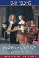 Joseph Andrews; Volume 2 150599781X Book Cover