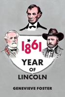 Year of Lincoln, 1861 B0H96NLJN6 Book Cover