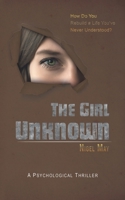 The Girl Unknown 1528918177 Book Cover