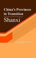 China's Provinces in Transition: Shanxi 1481293486 Book Cover