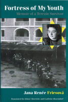 Fortress of My Youth: Memoir of a Terezín Survivor 0299178102 Book Cover