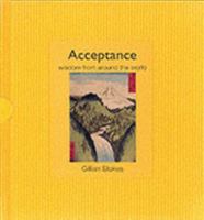 Acceptance: Wisdom from Around the World 1840722983 Book Cover