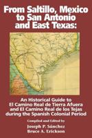 From Saltillo, Mexico to San Antonio and East Texas 194368104X Book Cover