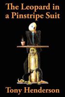 The Leopard in a Pinstripe Suit 0957455003 Book Cover