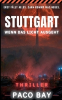 Stuttgart - Wenn das Licht ausgeht: Unter Wind 8 3696364738 Book Cover