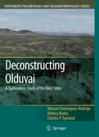 Deconstructing Olduvai: A Taphonomic Study of the Bed I Sites 9400786778 Book Cover