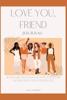 Love You, Friend B0FKZPPVBD Book Cover