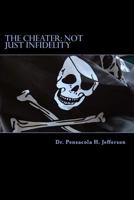 The Cheater: Not just infidelity 1548123676 Book Cover