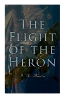 The Flight of the Heron 0140040145 Book Cover