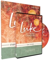 Luke Study Guide with DVD: Gut-Level Compassion 0310141370 Book Cover