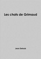 Les chats de Grimaud 0244706492 Book Cover