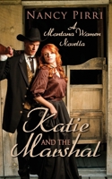 Katie and the Marshal 1680465120 Book Cover