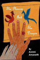 The Phoenix and the Dragon 1477503242 Book Cover