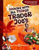 Cooking with All Things Trader Joe's 193870617X Book Cover