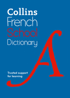 French School Dictionary: Trusted Support for Learning 000871827X Book Cover