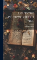 Deutsche Sprichwörterkunde 1021496502 Book Cover