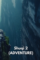 Shuqi 2 (ADVENTURE) B0DQYFVXVV Book Cover