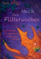 Nach den Flitterwochen: Wie Konflikte Ihre Beziehung verbessern können (German Edition) 3907680006 Book Cover