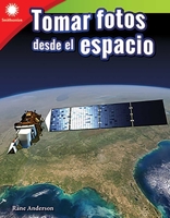 Tomar Fotos Desde El Espacio (Taking Photos from Space) 074392696X Book Cover