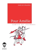 Pour Amélie (French Edition) 2342153988 Book Cover