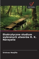 Ekokrytyczne studium wybranych utworów R. K. Narayana (Polish Edition) 6208609798 Book Cover