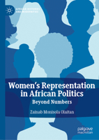Women's Representation in African Politics: Beyond Numbers (African Histories and Modernities) 3031760506 Book Cover