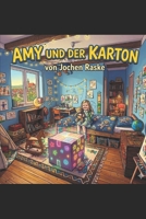 Amy und der Karton: Eine Reise (German Edition) B0GZJRXXZL Book Cover