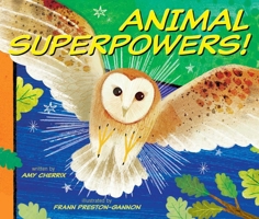 Animal Superpowers 1534456279 Book Cover
