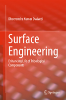 Surface Engineering: Enhancing Life of Tribological Components 8132237773 Book Cover