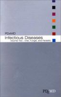 PDxMD Infectious Diseases-Vol 2: Viral, Fungal, Parasitic (Volume 2) 1932141073 Book Cover