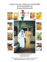 India's Cuisine - Delicious and Healthy from the Kitchen of Shuma Chakravarty 0985828242 Book Cover