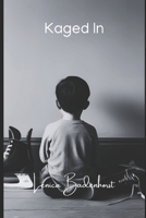 Kaged In B0FW34B6P7 Book Cover