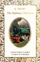 The Railway Children (Flame Tree Collectable Classics) 1806942623 Book Cover