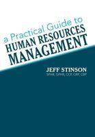 A Practical Guide to Human Resources Management 1469760835 Book Cover