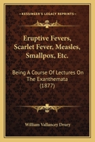 Eruptive Fevers 1164636308 Book Cover