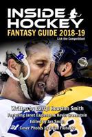 Inside Hockey Fantasy Guide 2018-19 1720029946 Book Cover
