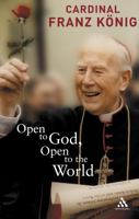 Open to God, Open to the World: The Last Testament 0860123944 Book Cover