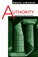 Authority: Construction and Corrosion 0226481980 Book Cover