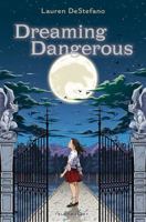 Dreaming Dangerous 1681194473 Book Cover