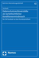 Datenschutzrechtsverst??e Als Kartellrechtlicher Konditionenmissbrauch : Der Fall Facebook Vor Dem Bundeskartellamt 3848765578 Book Cover