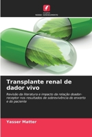 Transplante renal de dador vivo (Portuguese Edition) 6209978533 Book Cover