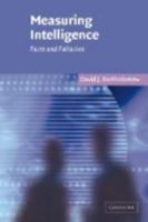 Measuring Intelligence: Facts and Fallacies 0521544785 Book Cover