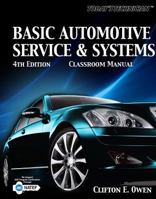 Today's Technician: Basic Automotive Service and Systems, Classroom Manual 0827385447 Book Cover