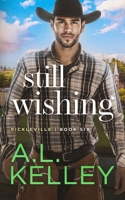 Still Wishing B09RM8WNZG Book Cover